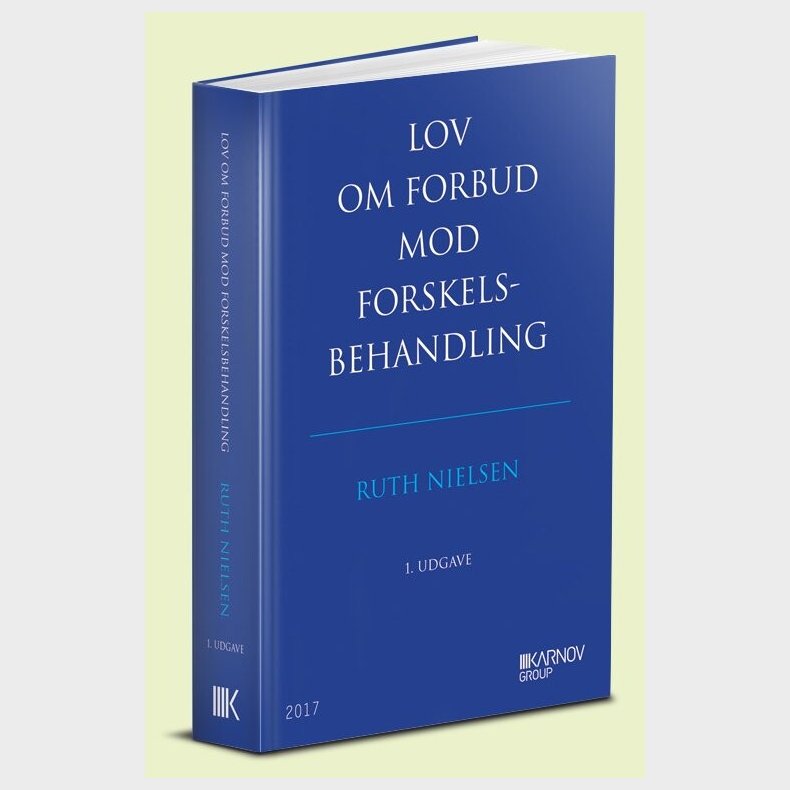 Lov Om Forbud Mod Forskelsbehandling Med Kommentarer - Ruth Nielsen - Bog