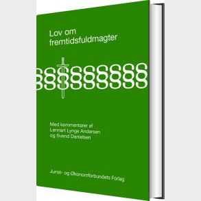 Lov Om Fremtidsfuldmagter - Svend Danielsen - Bog