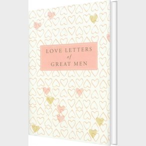 Love Letters Of Great Men - Ursula Doyle - English Book