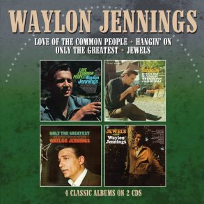 Waylon Jennings - Love Of The Common People // Hangin' On // Only The Greatest // Jewels - CD