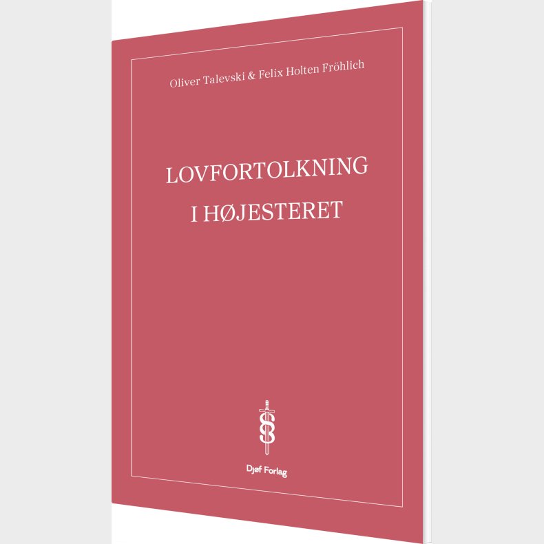 Lovfortolkning I H�jesteret - Oliver Talevski - Bog