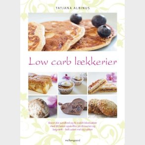 Low Carb L�kkerier - Tatjana Albinus - Bog