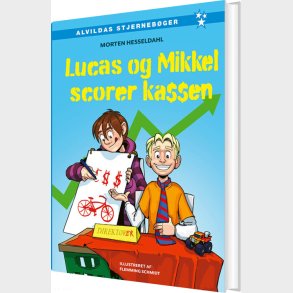 Lucas Og Mikkel Scorer Kassen - Morten Hesseldahl - Bog