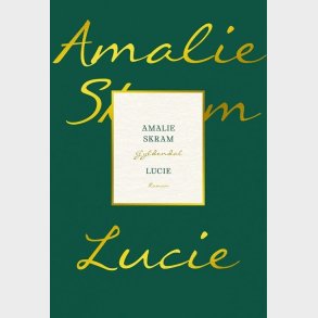 Lucie - Amalie Skram - Bog