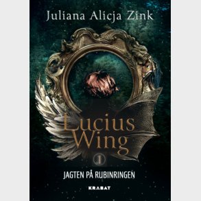 Lucius Wing 1 - Juliana Alicja Zink - Bog