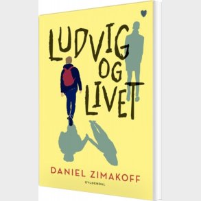 Ludvig Og Livet - Daniel Zimakoff - Bog
