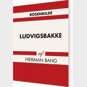 Ludvigsbakke - Herman Bang - Bog