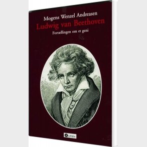 Ludwig Van Beethoven - Mogens Wenzel Andreasen - Bog