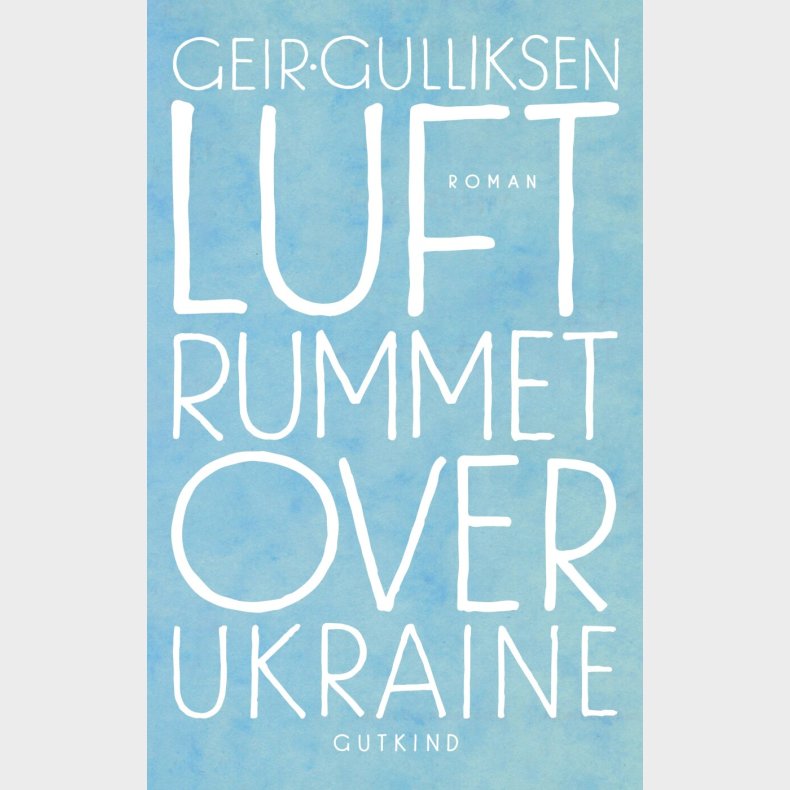 Luftrummet Over Ukraine - Geir Gulliksen - Bog