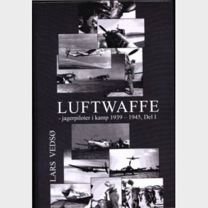 Luftwaffe - Bind 1 - Lars Veds� - Bog