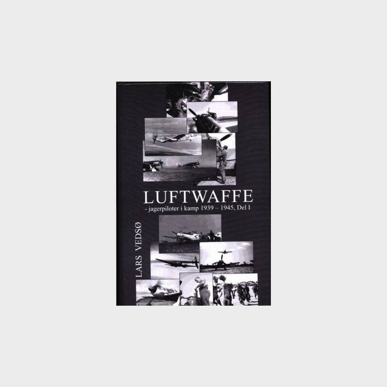 Luftwaffe - Bind 1 - Lars Veds� - Bog