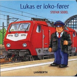 Lukas Er Loko-f�rer - Stefan Seidel - Bog