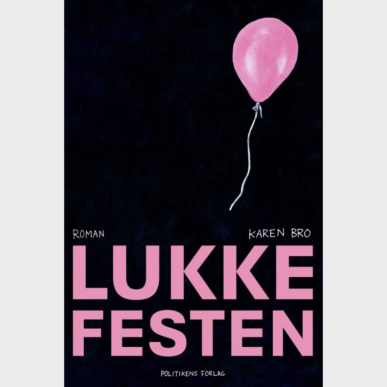 Lukkefesten - Karen Bro - Bog