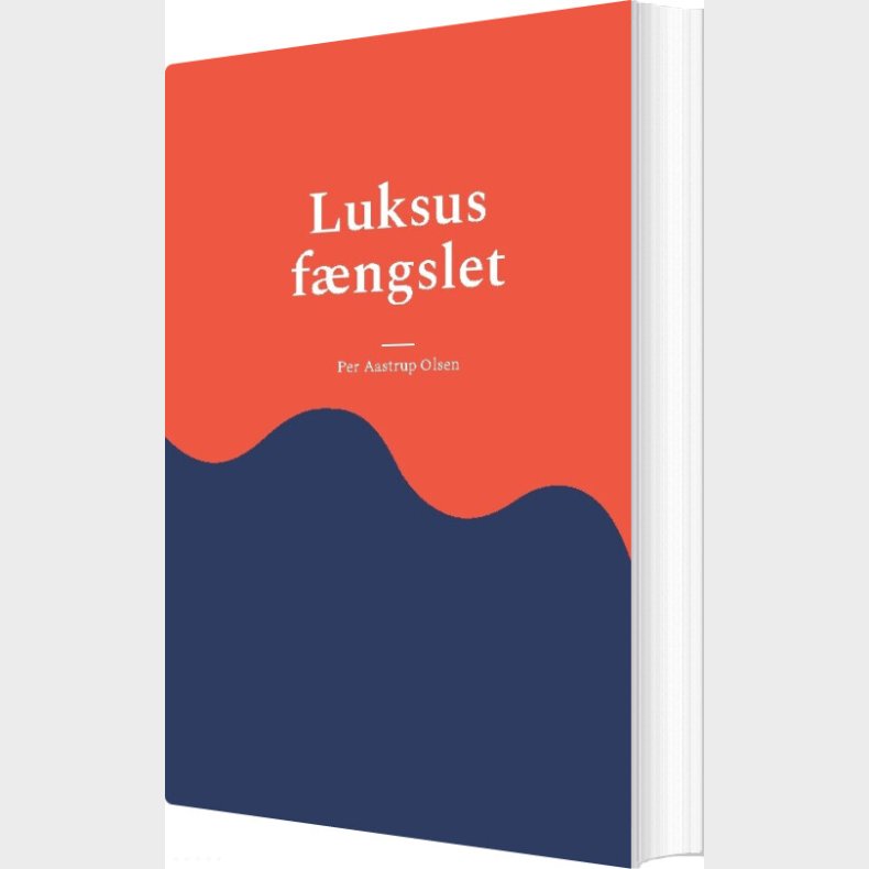 Luksus F�ngslet - Per Aastrup Olsen - Bog
