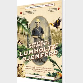 Lumholtz' Gjenferd - Morten A. Str�ksnes - Norsk Bog
