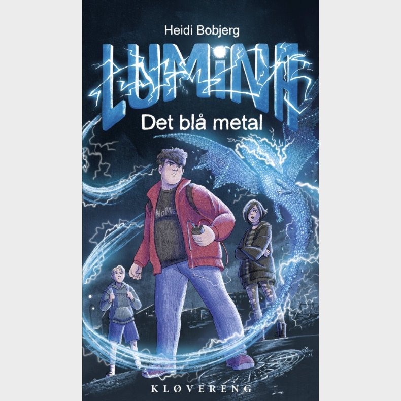 Lumina: Det Bl� Metal - Heidi Bobjerg - Bog