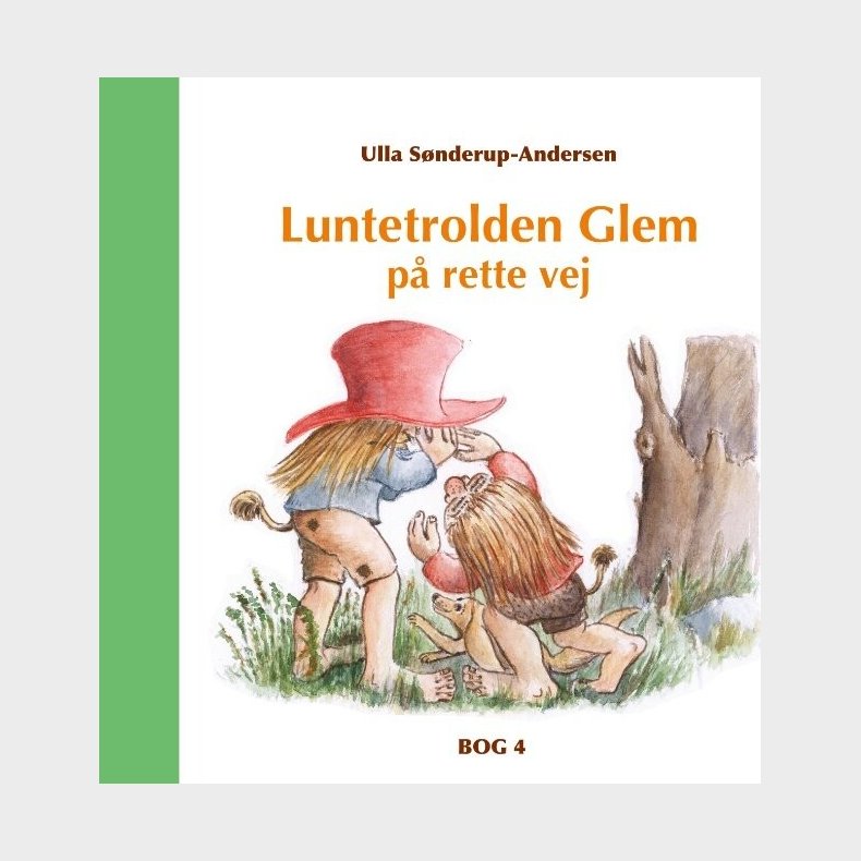 Luntetrolden Glem P� Rette Vej - Ulla S�nderup-andersen - Bog