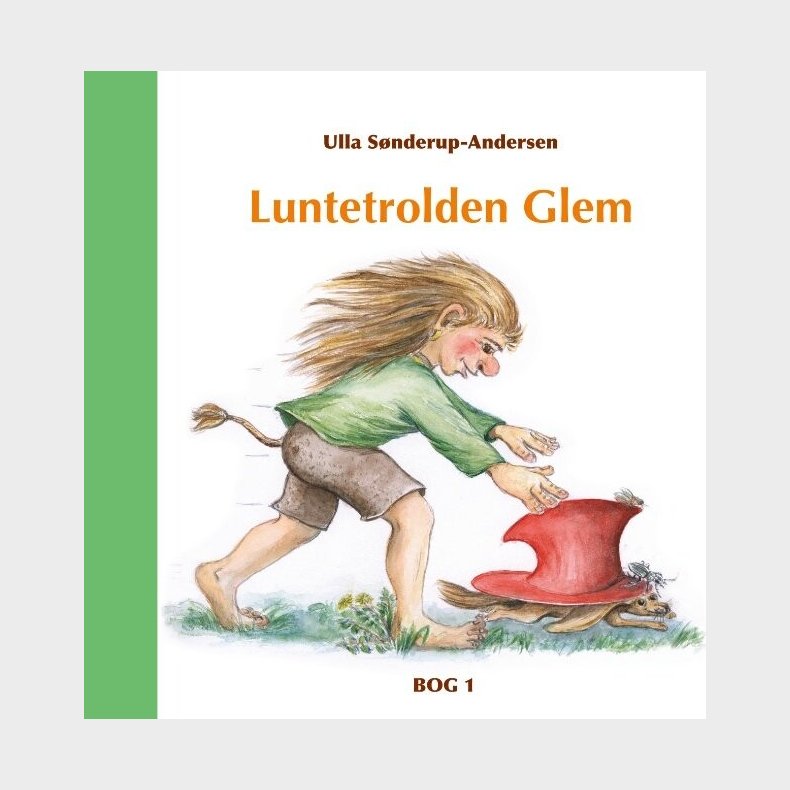 Luntetrolden Glem - Ulla S�nderup-andersen - Bog