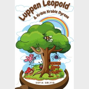 Luppen Leopold & Krible Krable Dyrene - Sofia S�lvig - Bog