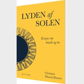 Lyden Af Solen - Christian Munch-hansen - Bog