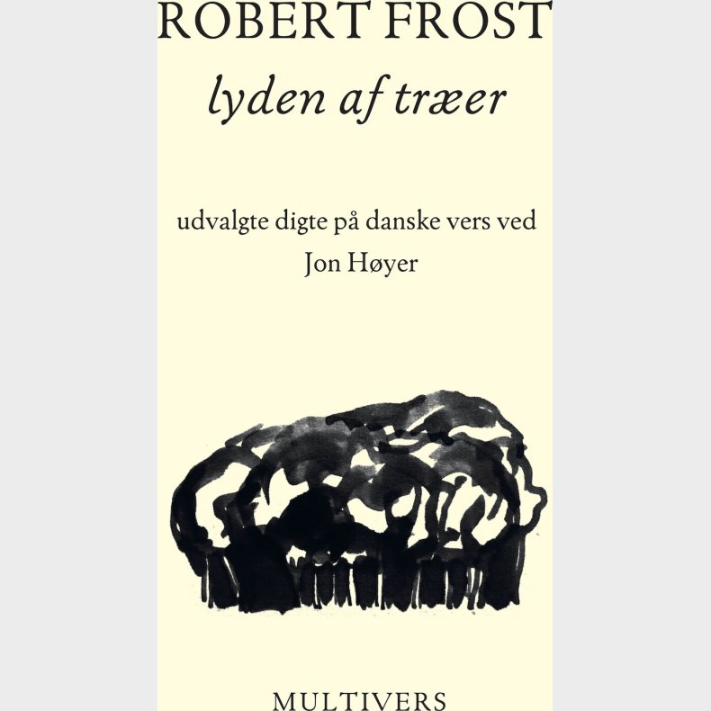 Lyden Af Tr�er - Robert Frost - Bog