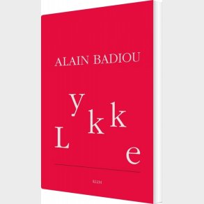 Lykke - Alain Badiou - Bog