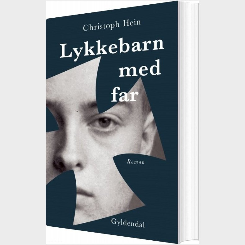 Lykkebarn Med Far - Christoph Hein - Bog