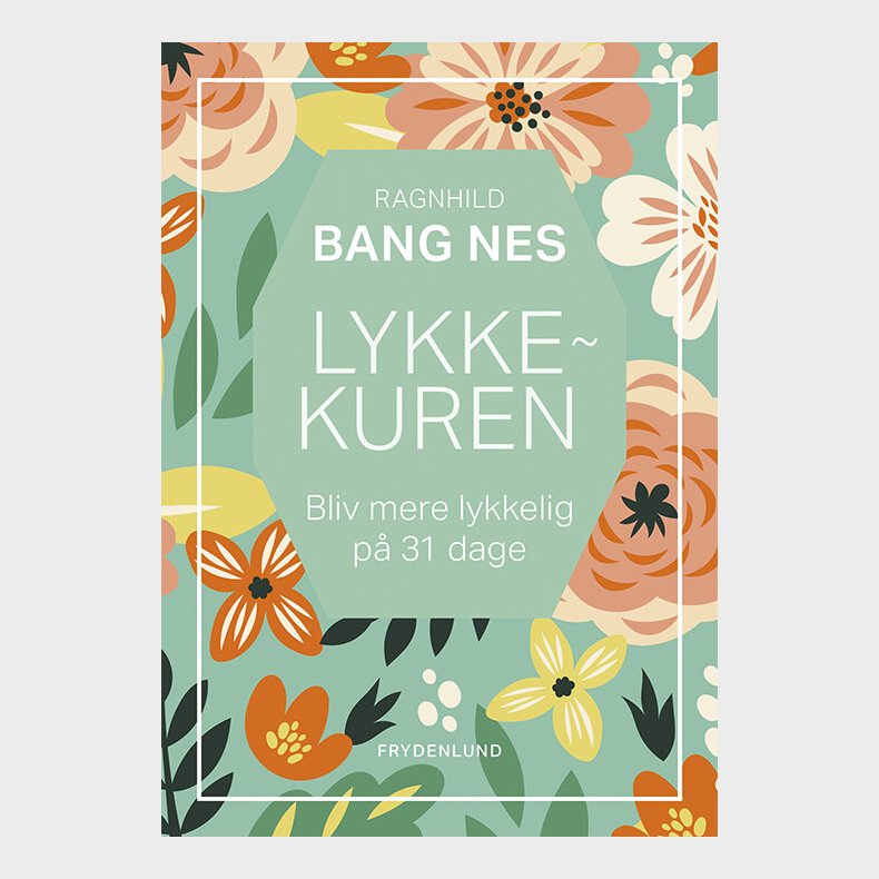 Lykkekuren - Ragnhild Bang Nes - Bog