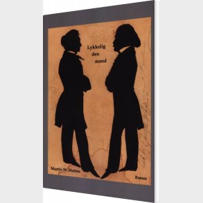 Lykkelig Den Mand - Martin W. Hult�n - Bog