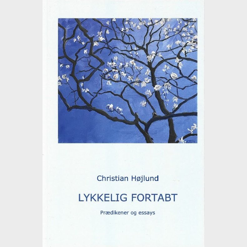 Lykkelig Fortabt - Christian H�jlund - Bog