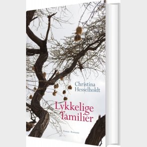 Lykkelige Familier - Christina Hesselholdt - Bog
