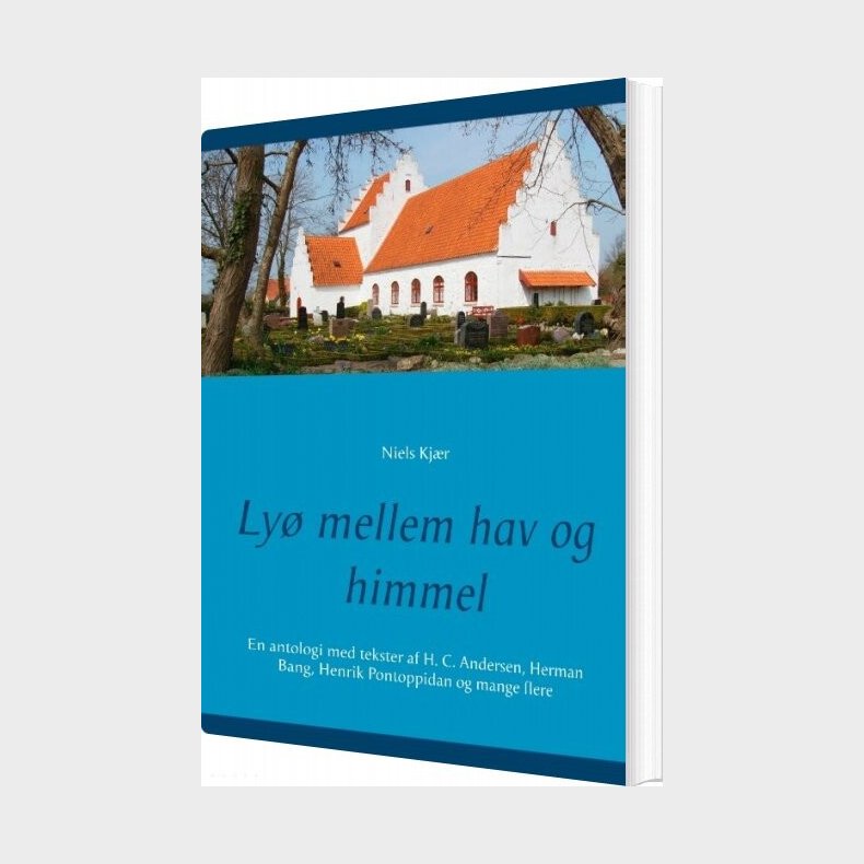 Ly� Mellem Hav Og Himmel - Niels Kj�r - Bog