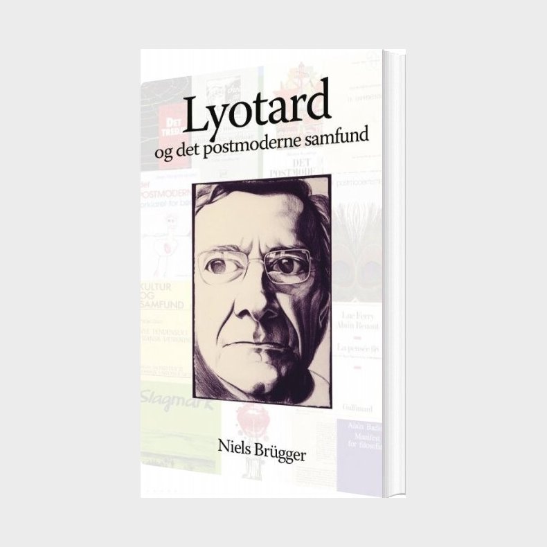 Lyotard Og Det Postmoderne Samfund - Niels Br�gger - Bog