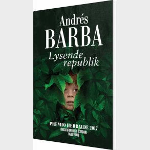 Lysende Republik - Andr�s Barba - Bog