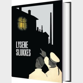Lysene Slukkes - Erik Kjersgaard - Bog