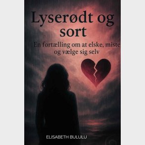 Lyser�dt Og Sort - Elisabeth Bululu - Bog