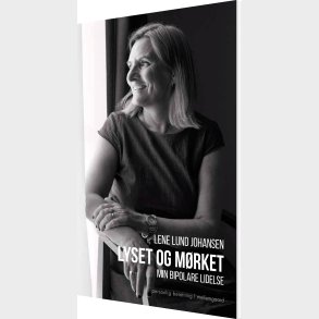 Lyset Og M�rket - Lene Lund Johansen - Bog