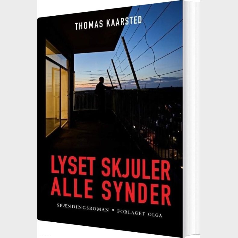 Lyset Skjuler Alle Synder - Thomas Kaarsted - Bog