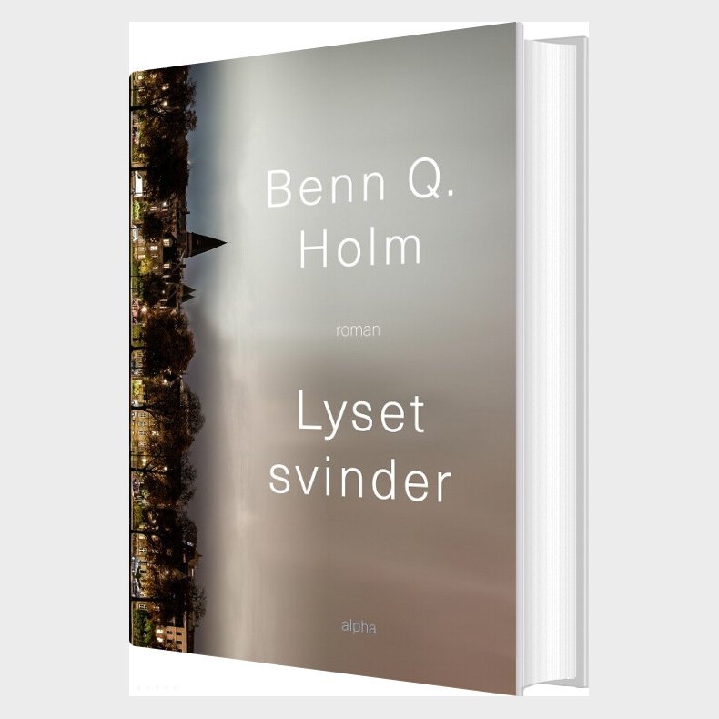 Lyset Svinder - Benn Q. Holm - Bog