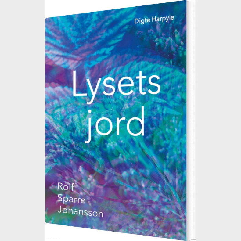 Lysets Jord - Rolf Sparre Johansson - Bog