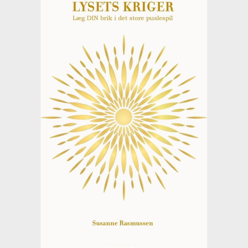 Lysets Kriger - Susanne Rasmussen - Bog