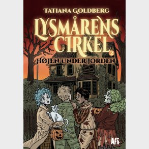 Lysm�rens Cirkel 2 - H�jen Under Jorden - Tatiana Goldberg - Bog