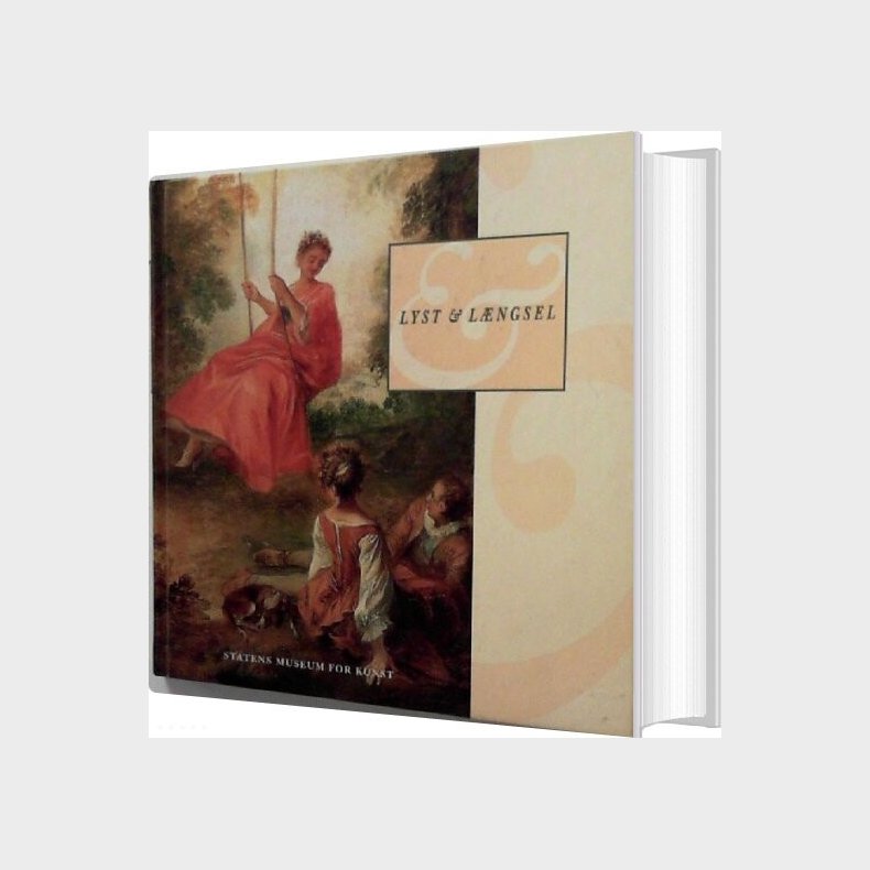 Lyst & L�ngsel - Lene B�gh R�nberg - Bog