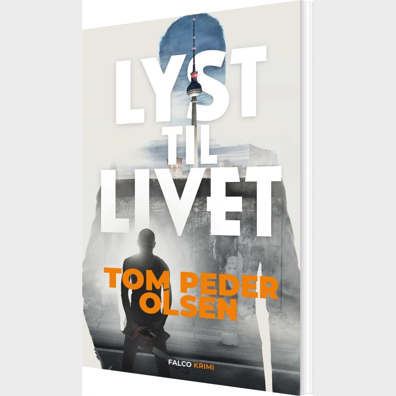 Lyst Til Livet - Tom Peder Olsen - Bog