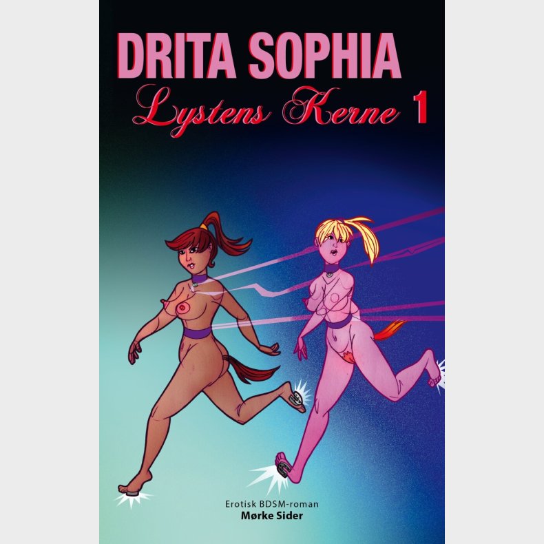 Lystens Kerne 1 - Drita Sophia - Bog