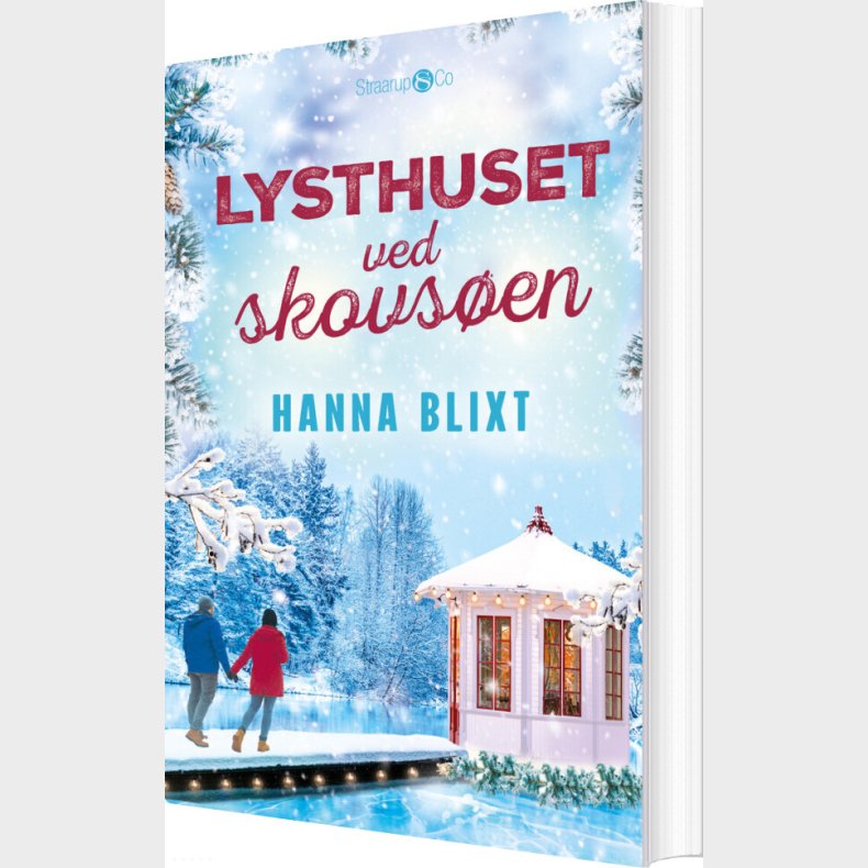 Lysthuset Ved Skovs�en - Hanna Blixt - Bog
