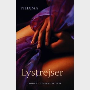 Lystrejser - Nedjma - Bog