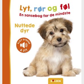 Lyt, R�r Og F�l: Nuttede Dyr - Bog