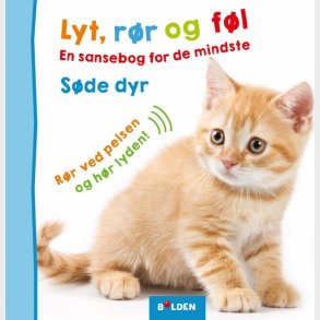 Lyt, R�r Og F�l: S�de Dyr - Bog