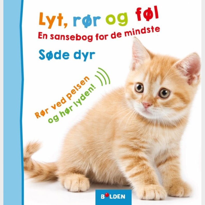 Lyt, R�r Og F�l: S�de Dyr - Bog